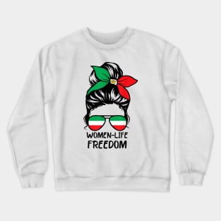 Women Life Freedom Zan Zendegi Azadi Messy Bun Iran Lion Crewneck Sweatshirt